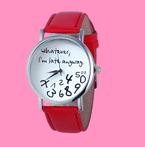 "I'M LATE" Casual Style Fashion Wrist Watch (Multiple Colours)