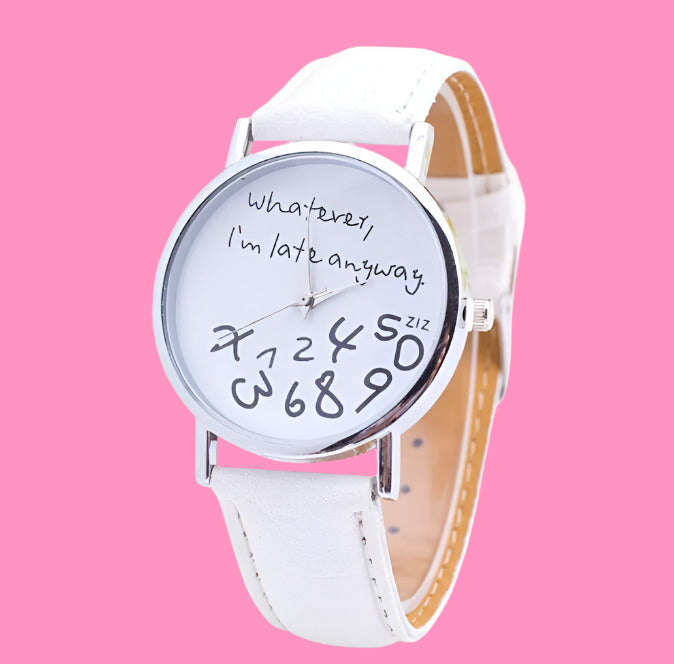 "I'M LATE" Casual Style Fashion Wrist Watch (Multiple Colours)